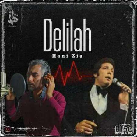 Hani Zia – Delilah